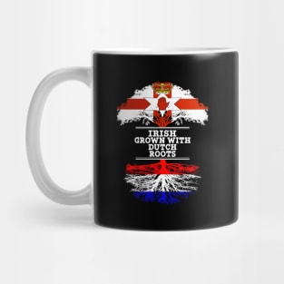 Northern Irish Grown With Dutch Roots - Gift for Dutch With Roots From Netherlands Mug